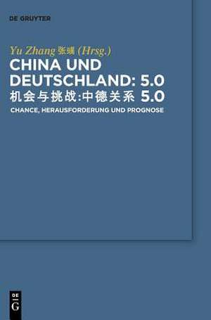 China und Deutschland: 5.0 de Yu Zhang