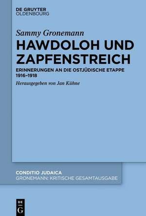 Kritische Gesamtausgabe, Hawdoloh und Zapfenstreich de Jan Kühne