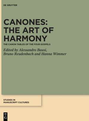 Canones: The Art of Harmony de Alessandro Bausi