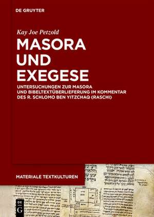 Masora und Exegese de Kay Joe Petzold