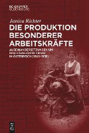 Die Produktion besonderer Arbeitskräfte de Jessica Richter