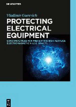 Protecting Electrical Equipment de Vladimir Gurevich