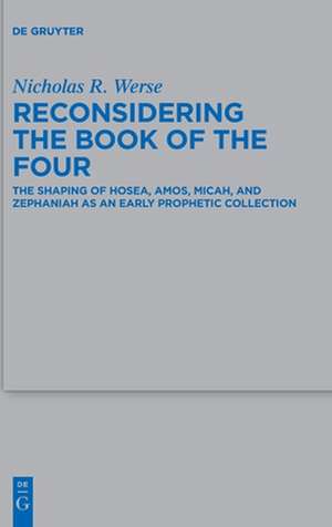 Reconsidering the Book of the Four de Nicholas R. Werse