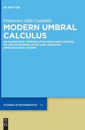 Modern Umbral Calculus de Francesco Aldo Costabile