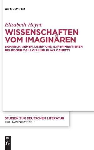 Wissenschaften vom Imaginären de Elisabeth Heyne