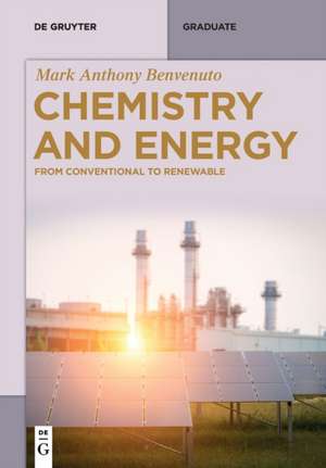 Chemistry and Energy de Mark Anthony Benvenuto