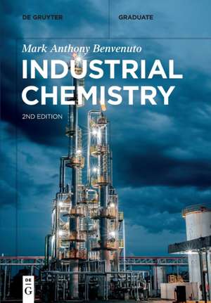 Industrial Chemistry de Mark Anthony Benvenuto