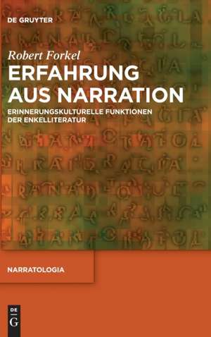 Erfahrung aus Narration de Robert Forkel