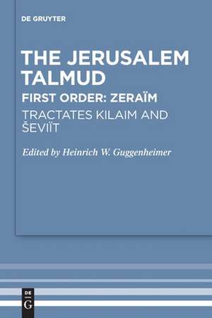 Tractates Kilaim and Seviit de Heinrich W. Guggenheimer