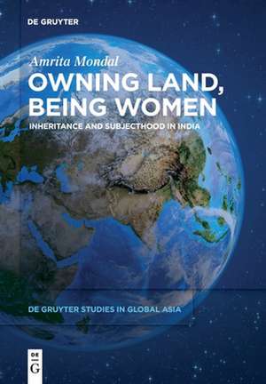 Owning Land, Being Women de Amrita Mondal