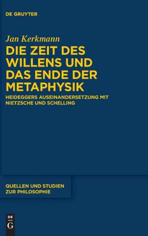 Kerkmann, J: Zeit des Willens und das Ende der Metaphysik