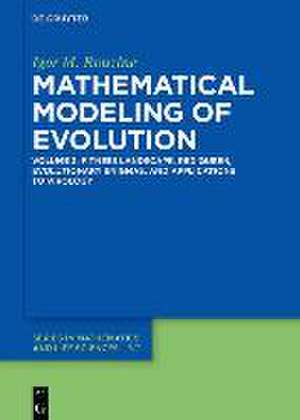 Mathematical Modeling of Evolution 02 de Igor M. Rouzine