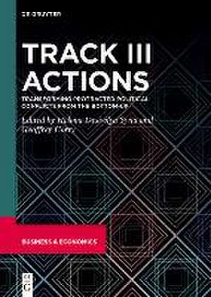 Track III Actions