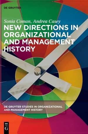 Coman, S: New Directions in Organizational and Management Hi de Andrea Casey