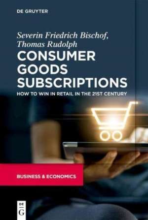 Consumer Goods Subscriptions de Severin Bischof