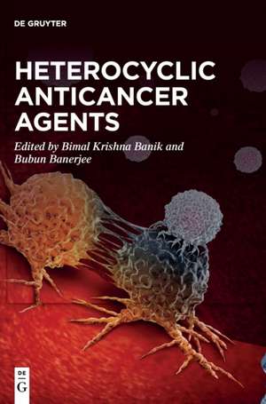 Heterocyclic Anticancer Agents