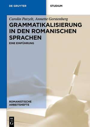 Grammatikalisierung in den romanischen Sprachen de Annette Gerstenberg