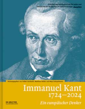 Immanuel Kant 1724-2024 de Volker Gerhardt