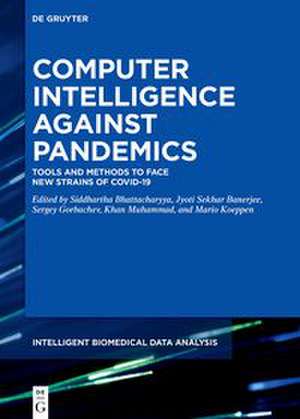 Computer Intelligence Against Pandemics de Siddhartha Bhattacharyya