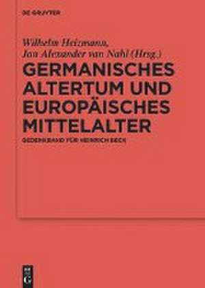 Germanisches Altertum und Europäisches Mittelalter de Wilhelm Heizmann