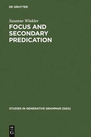 Focus and Secondary Predication de Susanne Winkler