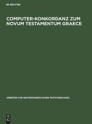 Computer-Konkordanz zum Novum testamentum graece von Nestle-Aland, 26. Auflage und zum Greek New Testament, 3rd edition: Als Begleitexemplar zur "Vollständigen Konkordanz zum griechischen Neuen Testament de Kurt Aland