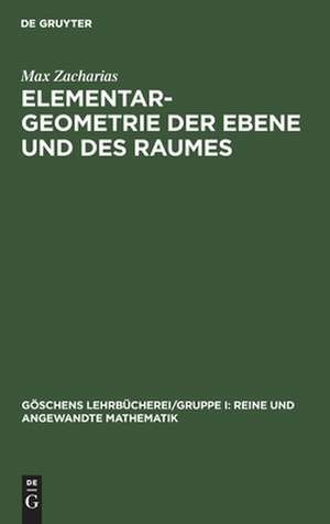 Elementargeometrie der Ebene und des Raumes de Max Zacharias