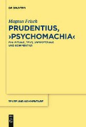 Prudentius, ¿Psychomachia¿ de Magnus Frisch