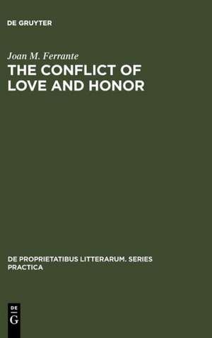 The conflict of love and honor: the medieval Tristan legend in France, Germany and Italy de Joan M. Ferrante