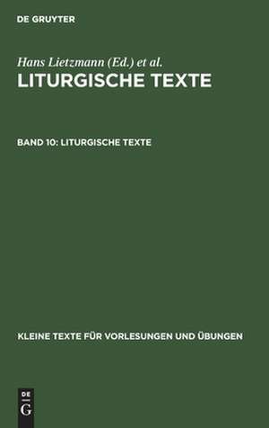 Liturgische Texte: Einführung in das Römische Brevier de Hans Lietzmann