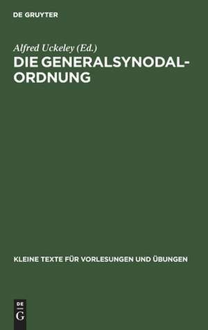 Die Generalsynodal-Ordnung de Alfred Uckeley