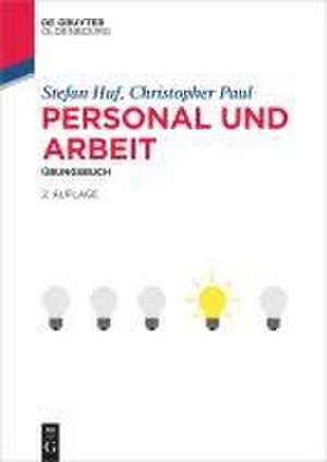 Personal und Arbeit. Übungsbuch de Stefan Huf