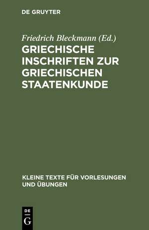 Griechische Inschriften zur griechischen Staatenkunde de Friedrich Bleckmann