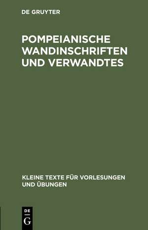 Pompeianische Wandinschriften und Verwandtes de Ernst Diehl