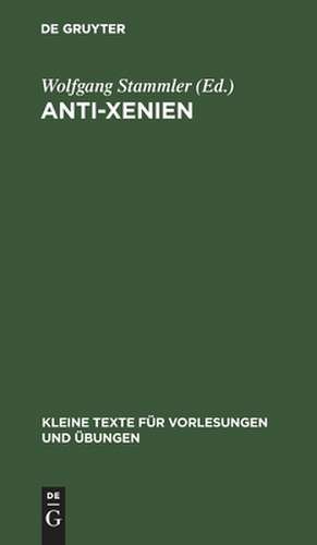 Anti-Xenien: in Auswahl de Wolfgang Stammler