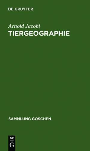 Tiergeographie de Arnold Jacobi