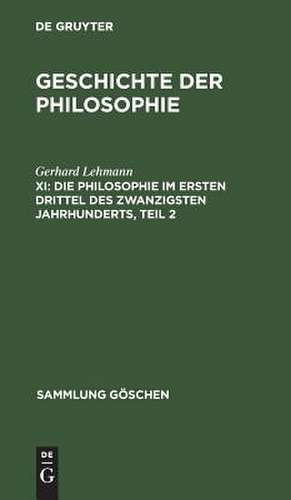 Die Philosophie im ersten Drittel des zwanzigsten Jahrhunderts: 2 de Gerhard Lehmann