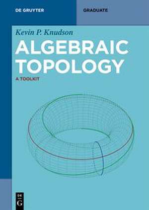 Algebraic Topology de Kevin P. Knudson