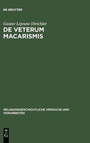 De veterum macarismis de Gustav Lejeune Dirichlet