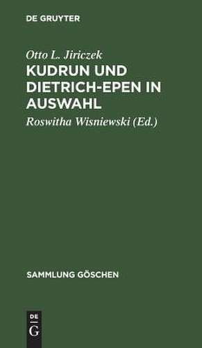 Kudrun und Dietrich-Epen in Auswahl: mit Wörterbuch de Otto Luitpold Jiriczek