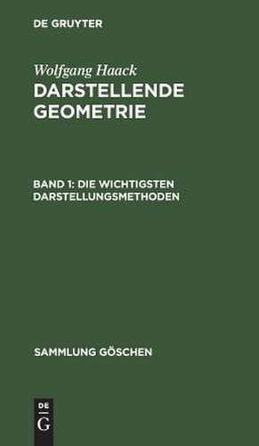 Die wichtigsten Darstellungsmethoden: Grund- und Aufriss ebenflächiger Körper, aus: Darstellende Geometrie, 1 de Wolfgang Haack