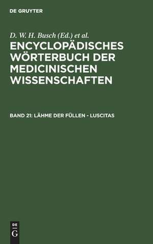 Lähme der Füllen - Luscitas: aus: [Enzyklopädisches Wörterbuch der medizinischen Wissenschaften] Encyclopädisches Wörterbuch der medicinischen Wissenschaften, Bd. 21 de D. W. H. Busch