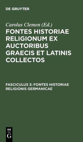 Fontes historiae religionis Germanicae de Karl Clemen