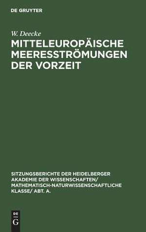 Mitteleuropäische Meeresströmungen der Vorzeit de Wilhelm Deecke