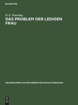 Das ProSem der ledigen Frau de Heinrich Emil Timerding