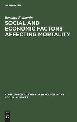 Social and economic factors affecting mortality de Bernard Benjamin