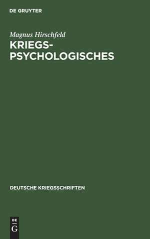 Kriegspsychologisches de Magnus Hirschfeld