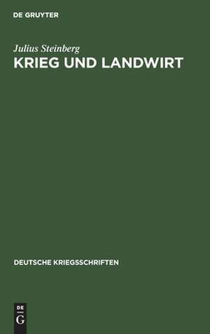 Krieg und Landwirt de Julius Steinberg