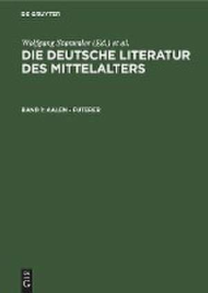 Aalen - Futerer: aus: Die deutsche Literatur des Mittelalters : Verfasserlexikon, Bd. 1 de Wolfgang Stammler