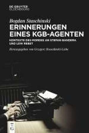 Erinnerungen eines KGB-Agenten de Bogdan Staschinski